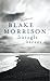 Shingle Street by Blake Morrison (2015-02-05)