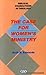 The case for women's ministry by Ruth B. Edwards