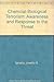 Chemical-Biological Terrorism: Awareness and Response to the Threat