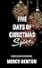 Five Days of Christmas Spice (Sinful Delights Book 1)