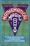 Mathematical Magic Show