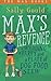 Max's Revenge: A wedding, a party and a plate of dog food stew (The Max Books) (Volume 1) by Gould, Sally (2014) Paperback