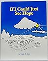 If I Could Just See Hope