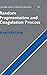Random Fragmentation and Coagulation Processes (Cambridge Studies in Advanced Mathematics) by Jean Bertoin (2006-08-28)