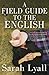 The Anglo Files: A Field Guide to the British [Paperback] [2009] (Author) Sarah Lyall