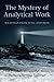 The Mystery of Analytical Work: Weavings from Jung and Bion by Barbara Stevens Sullivan (2009-11-11)