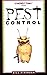 Pest Control by Bill Fitzhugh by Bill Fitzhugh