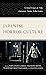 Japanese Horror Culture: Cr...