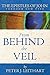 The Epistles of John Through New Eyes: From Behind the Veil by Peter J. Leithart (2009-12-01)