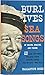 Burl Ives Sea Songs