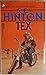 Tex by Hinton,S.E.. [1989] Paperback by Hinton