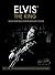 Elvis: The King