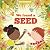 We Found a Seed by Rob Ramsden We Found a Seed by Rob Ramsden