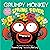 Grumpy Monkey Spring Fever: Includes Fun Stickers!
