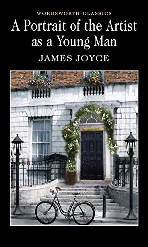 A Portrait of the Artist as a Young Man (Wordsworth Classics) by James Joyce (1992-05-05)