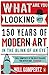 What Are You Looking At?: 150 Years of Modern Art in the Blink of an Eye by Will Gompertz (2016-04-07)