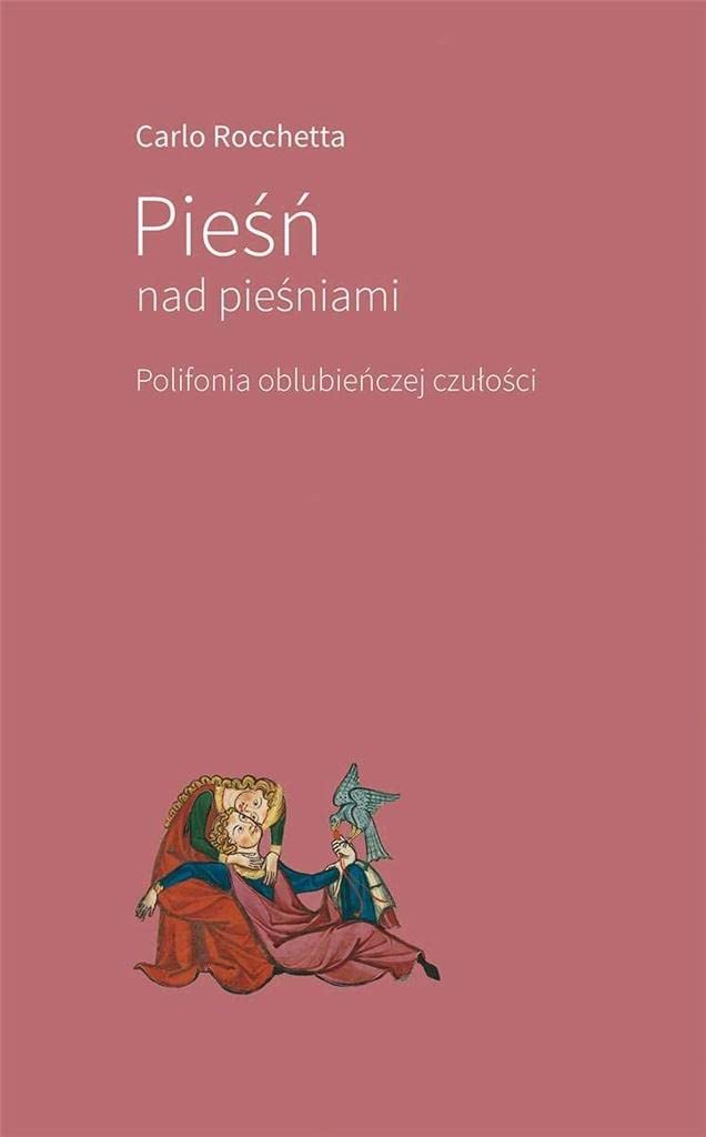 Piesn nad piesniami. Polifonia oblubienczej czulosci (Paperback)