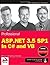 Professional ASP.NET 3.5 SP1 Edition: In C# and VB (Wrox Programmer to Programmer) Har/Cdr Edition by Evjen, Bill, Hanselman, Scott, Rader, Devin published by John Wiley & Sons (2009)