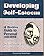Developing Self-Esteem: A Positive Guide for Personal Success by Connie D. Palladino (1989-02-01)