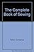 The Complete Book of Sewing