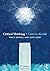 Critical Thinking: A Concise Guide (Concise Guides) by Tracy Bowell (2014-11-05)