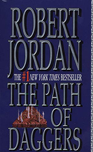 The Path of Daggers (The Wheel of Time, Book 8) 1st (first) edition Text Only