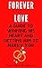 FOREVER -A guide to winning his heart and getting him to marr... by Cheryl Neil-Stephenson