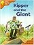 Oxford Reading Tree: Stage 6 & 7: Storybooks: Kipper and the Giant by Roderick Hunt (2008-01-10)