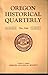 Oregon Historical Quarterly...
