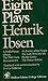 Eight Plays Henrik Ibsen (Modern Library College Editions) 1st edition by Henrik Ibsen (1981) Paperback