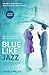 Blue Like Jazz: Nonreligiou...