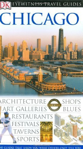 Chicago (Eyewitness Travel Guides) by Johnson, Lorraine (2003) Flexibound