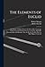 The Elements of Euclid: The...