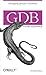 GDB Pocket Reference (Pocke...