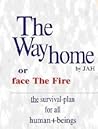 The Way Home: Or ...