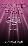 By Davis, Genevieve Becoming Magic: A Course in Manifesting an Exceptional Life (Book 1) Paperback - April 2014