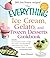 The Everything Ice Cream, Gelato, and Frozen Desserts Cookbook by Susan Whetzel