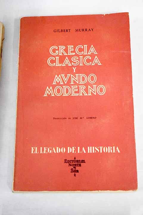 Grecia clásica y mundo moderno (Paperback)