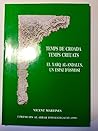 Temps de croada, temps creuats: El Xarq al-Andalus, un espai d'òsmosi (Catalan Edition)