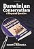 Darwinian Conservatism: A Disputed Question [Paperback] [2009] (Author) Larry Arnhart, Ken Blanchard
