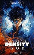 Dawn of the Density God (Density God #1) 