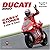 Ducati 2007 MotoGP & World Superbike (Ducati Corse Official Yearbook, 2007)