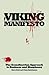 The Viking Manifesto: The Scandinavian Approach to Business and Blasphemy by Steve Strid (2007-10-28)