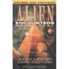 Alien Encounters: The Secret Behind the UFO Phenomenon Alien Encounters: The Secret Behind the UFO Phenomenon