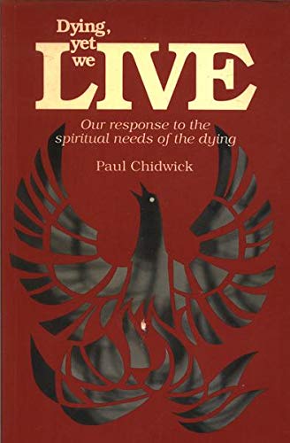 Dying Yet We Live (Paperback)