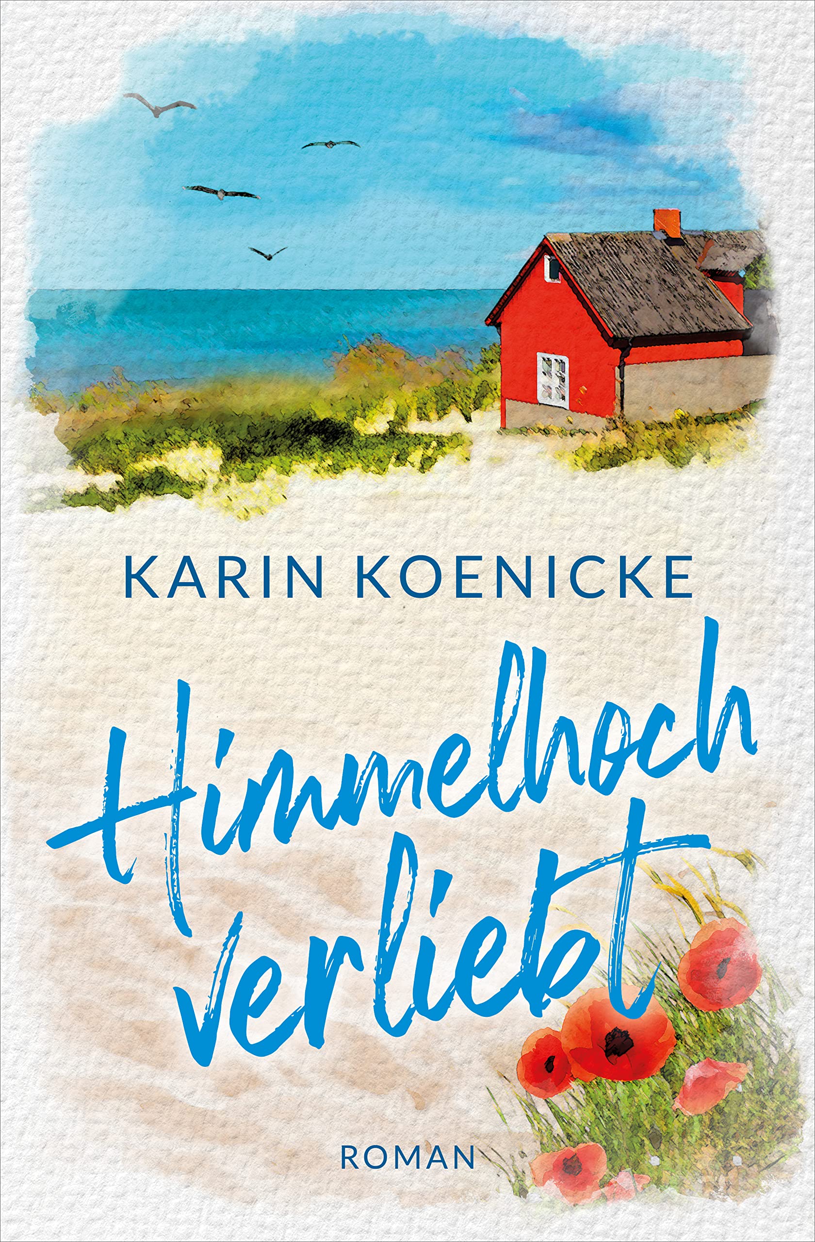 Himmelhoch verliebt (Inselküsse & Strandkorbglück #3)