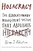 Holacracy: The Revolutionary Management System that Abolishes Hierarchy