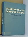 Design of on-line computer systems