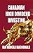 Canadian High Dividend Inve...