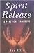 Spirit Release Publisher: O...
